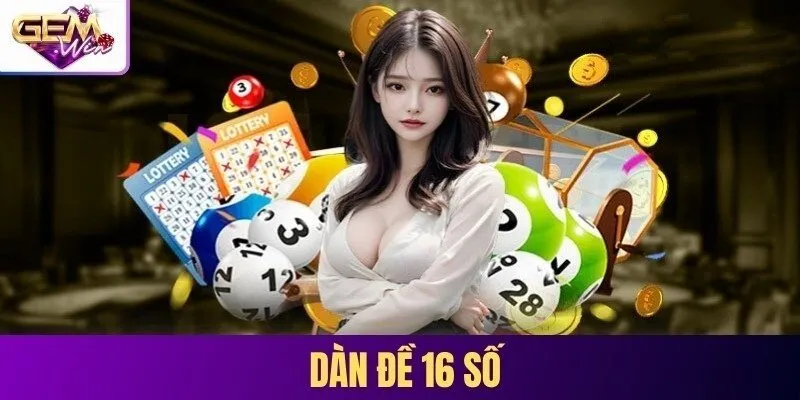 dàn đề 16 số