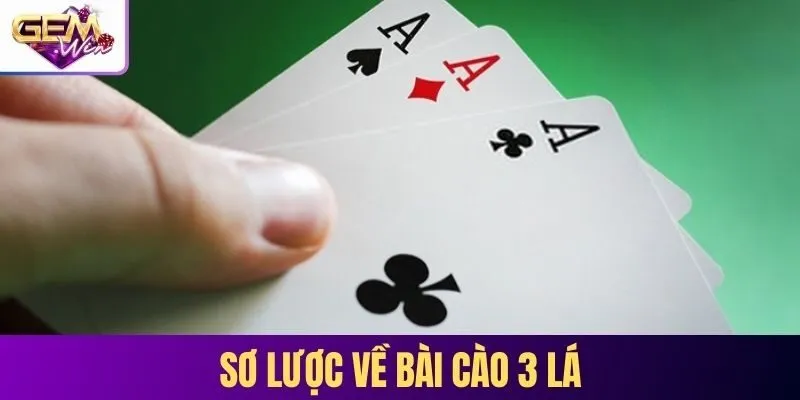 Sơ lược về bài cào 3 lá 