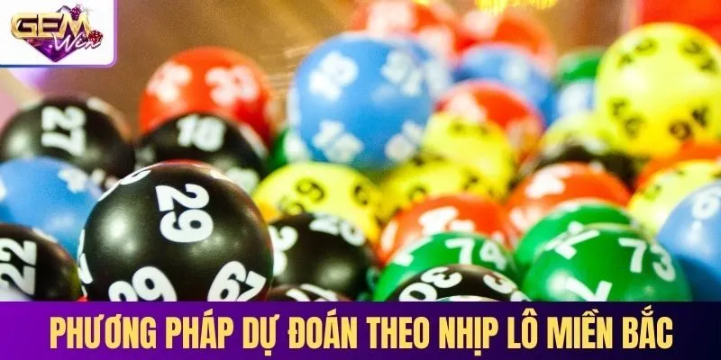 Tham khảo cách dự đoán theo nhịp lô Miền Bắc 